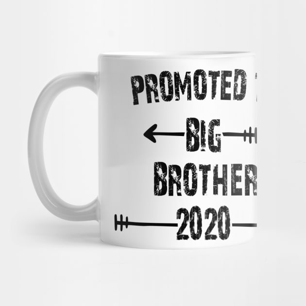PROMOTED TO BIG BROTHER EST 2020 by Daniello